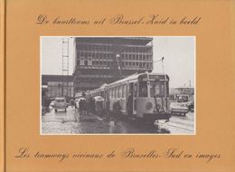 [TRAMWAYS BELGES] André VER ELST - «EN CARTES POSTALES - Andere & Zonder Classificatie