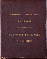 EXPOSITION UNIVERSELLE PARIS 1889. Section Des Beaux-Ar - Sonstige & Ohne Zuordnung