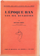 [CHINE] Osvald SIRÉN - Histoire Des Arts Anciens De La - Non Classificati