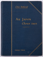 [JAPON] Clive HOLLAND - Au Japon, Choses Vues. Traduit - Non Classificati