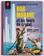 Henri VERNES - Dino ATTANASIO - Bob Morane Et Les Tours - Non Classificati