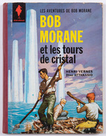 Henri VERNES - Dino ATTANASIO - Bob Morane Et Les Tours - Unclassified