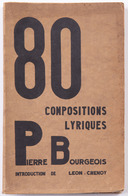 Pierre BOURGEOIS - 80 Compositions Lyriques. Introducti - Non Classés