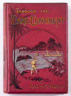 Henry M. STANLEY - Through The Dark Continent Or The So - Non Classificati