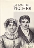 [PECHER ]- La Famille Pecher. - Non Classificati