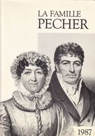 [PECHER ]- La Famille Pecher. - Zonder Classificatie
