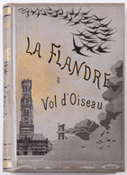 Henry HAVARD - La Flandre à Vol D'oiseau. Illustrations - Non Classificati