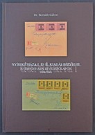 Dr. Bernáth Gábor: Nyíregyháza I. és II. Kiadás Bélyegei, Nyíregyháza Levelezőlapok (1944-1945) - Other & Unclassified