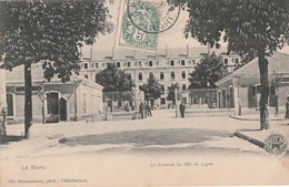 LE BLANC  - La  Caserne Du 68è De Ligne - Le Blanc