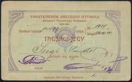 1911 Vonatkísérők Országos Otthona Kitöltött Tagsági Jegye - Non Classés