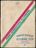 1932 A Királyi Magyar Automobil Club Fényképes Nemzetközi Vezetői Engedélye - Zonder Classificatie