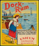 Cca 1940 Dock-Rum Italcímke, Unicum Likőrgyár, Bp., Offset Nyomda, Kis Szakadással,10x12 Cm - Werbung