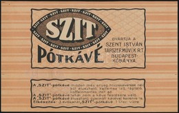 Cca 1930 SZIT Pótkávé Reklámcímke. - Werbung