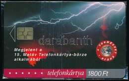 2001 Villám Matáv Telefonkártya Börze Használatlan Telefonkártya, Bontatlan Csomagolásban. Csak 2000 Db! / Unused Phone  - Unclassified