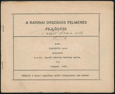 Kogutowicz Lajos: A Katonai Országos Felmérés Fejlődése. Bp., 1934. Kézirat Gyanánt. Tűzött Papírkötésben, 12 P. - Sonstige & Ohne Zuordnung