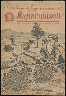 Rajmegbízott. 1951. Aug. 25. II. évf. 21. Sz. Bp., Államvédelmi Hatóság Határőrség és Belső Karhatalom Politikai Osztály - Other & Unclassified