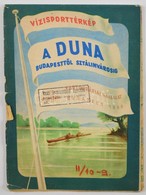 1958 A Duna Budapesttől Sztálinvárosig, Kiadja: Kartográfiai Vállalat, 98×40 Cm - Andere & Zonder Classificatie