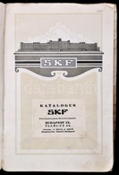 1918 SKF (Svéd Gyolyóscsapágy Rt.) Katalógusa. Papírkötésben, Sérült Borítóval, Ceruzás Jegyzetekkel. - Zonder Classificatie