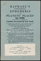 1926 Raphael's Astronomical Ephemeris Of The Planets' Places For 1926. W. Foulsham&Co. Papírkötés, Angol Nyelven. /Paper - Zonder Classificatie
