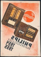 Cca 1934-1935 Philips Rádiókészülékek, Reklám Kisplakát, Nyomdai Tévnyomat Vágójelekkel, Globus Nyomda, 24×17 Cm - Andere & Zonder Classificatie