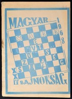 1969 XXIV. Országos Bajnokság. 1968. Bp., 1969, Budapesti Sakkszövetség, 62 P. A Borító Kissé Foltos. Megjelent 350 Péld - Non Classificati