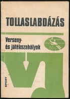 Fodor Endre-Rázsó Pál-Schmitt Éva-Makrai Béla: Tollaslabdázás. Verseny és Játékszabályok. Bp.,1979, Sport. Kiadói Papírk - Non Classificati