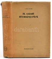 N. Kiss István: 16. Századi Dézsmajegyzékek. (Borsod, Heves, Bereg, Bihar és Közép-Szolnok Megyék.) Bp.,1960, Akadémiai  - Non Classés