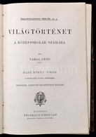 Varga Ottó: Világtörténet A Középiskolák Számára. I-III. Rész. (Egybekötve.) I. Rész.: Ó-kor. (Második, Javított és Bőví - Zonder Classificatie