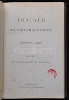 Kossuth Lajos: Irataim Az Emigrációból I. Kötet. I. Kötet: Az 1859-ki Olasz Háború Korszaka. Bp., 1880, Athenaeum, 1 T.+ - Zonder Classificatie