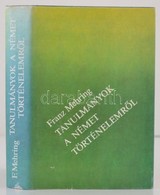 Franz Mehring: Tanulmányok A Német Történelemről. Válogatta és Az Előszót írta: Gunst Péter. Fordította: Ifj. Barta Jáno - Zonder Classificatie