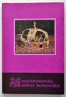 Csomor Lajos: Magyarország Szent Koronája. Vaj, 1988, Vay Ádám Múzeum Baráti Köre. Harmadik Kiadás. Kiadói Papírkötés, K - Zonder Classificatie