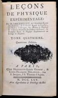 Nollet, Jean-Antoine (1700 -1770): Leçons De Physique Expérimentale. Tome Quatrieme. Paris, 1759, Hyppolyte-Louis Guerin - Non Classés