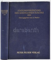 Nether, A.:Stationsverzeichnis Der Eisenbahnen Europas 1929. Reprint.  / Európai Vasútállomások Lexikona. Kiadói Egészvá - Non Classés