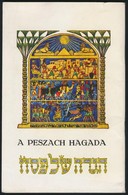 A Peszach Hagada. Izrael Egyiptomból Való Kivonulásának Elbeszélése. Pészách-ünnep Első Két Estéjére. Tel-Aviv, é.n., 'S - Non Classés