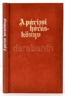 A Párizsi Hóráskönyv. Bp., 1985, Helikon. Facsimile Kiadás, Kísérőtanulmánnyal. Velúrkötésben, Papír Védőborítóval, - Ohne Zuordnung