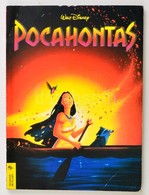 Walt Disney Pocahontas. II. Kiadás. Bp., 1996, Egmont. Kiadói Papírkötésben. Kötésén Kis Gyűrődések. - Ohne Zuordnung