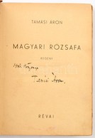 Tamási Áron: Magyari Rózsafa. Bp., 1941, Révai. A Szerző Könyvnapi Aláírásával. Kopott Vászonkötésben, Kissé Foltos Lapo - Non Classés