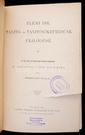 Sebestyén Gyula: Elemi Isk. Tanító-, és Tanítónőképzésünk Fejlődése. Bp., 1896, Lampel Róbert (Wodianer F. és Fiai). A M - Zonder Classificatie