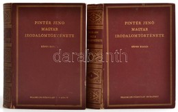 Pintér Jenő: Magyar Irodalomtörténete. Képes Kiadás. I.-II. Kötet. Bp., 1928, Franklin-Társulat, 389+330 P. Kiadói Arany - Zonder Classificatie