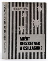 Réday Pál: Miért Reszketnek A Csillagok? Dedikált! Bp., 1984. Magyarországi Evangélikus Egyház Sajtóosztálya. Kiadói Kar - Zonder Classificatie