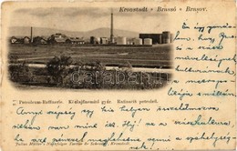 * T2/T3 Brassó, Kronstadt, Brasov; Petroleum-Raffinerie / Kőolajfinomító Gyár. Julius Müller's Nachfolger Tartler & Schr - Non Classés