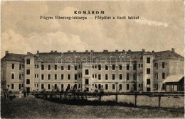 ** T2 Komárom, Komárnó; Frigyes Főhercegi Laktanya, Főépület A Tiszti Lakkal / K.u.k. Military Barracks, Officers' Build - Zonder Classificatie