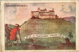 ** T2/T3 Krasznahorkaváralja, Krásnohorské Podhradie; Ez A Magyarok Földje!. Vár / Hungarian Irredenta Art Postcard, Cas - Zonder Classificatie