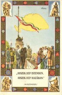 T2/T3 Hiszekegy. Az Ereklyés Országzászló Nagybizottság Kiadása / Hungarian Irredenta Art Postcard. S: Lamoss (EK) - Unclassified