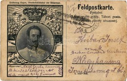 T3 Erzherzog Eugen, Oberbefehlshaber Der Südarmee. Feldpostkarte / WWI Austro-Hungarian K.u.K. Military, Field Post With - Zonder Classificatie