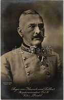 ** T2 Sieger Von Krasnik Und Lublin. Korpskommandant  General Der Kavallerie Victor Dankl / Viktor Dankl, Colonel Genera - Zonder Classificatie