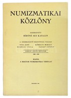 Numizmatikai Közlöny LXXXVIII - LXXXIX. évfolyam, 1989-1990. Budapest, Magyar Numizmatikai Társulat, 1990. Használt, Jó  - Non Classificati