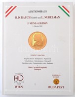 Auktionhaus H.D. Rauch GmbH., L. Nudelman: 5. Münz-Auktion - Forint 1946-2008. - Forgalmi Pénzek, Emlékpénzek, Papírpénz - Non Classés
