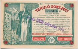 Budapest 1903. 'Tanuló Sorsjegy' 1K értékben, Felülbélyegzéssel T:I- - Ohne Zuordnung