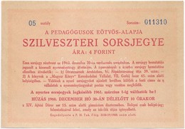 Budapest 1960. 'A Pedagógusok Eötvös-alapja Szilveszteri Sorsjegye' 4Ft értékben T:I - Non Classificati